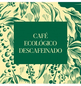 Café Ecológico Descafeinado